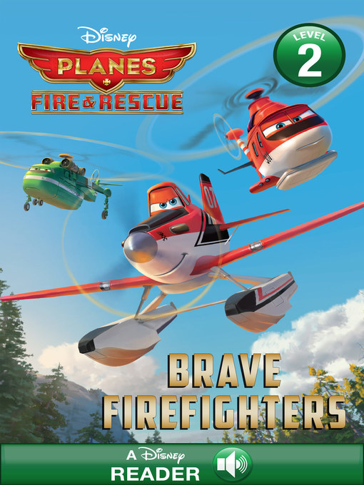 Title details for Brave Firefighters by Disney Books - Wait list